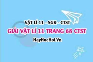 Giải Vật lí 11 trang 68 Chân trời sáng tạo SGK